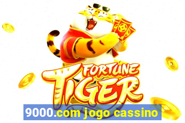 9000.com jogo cassino